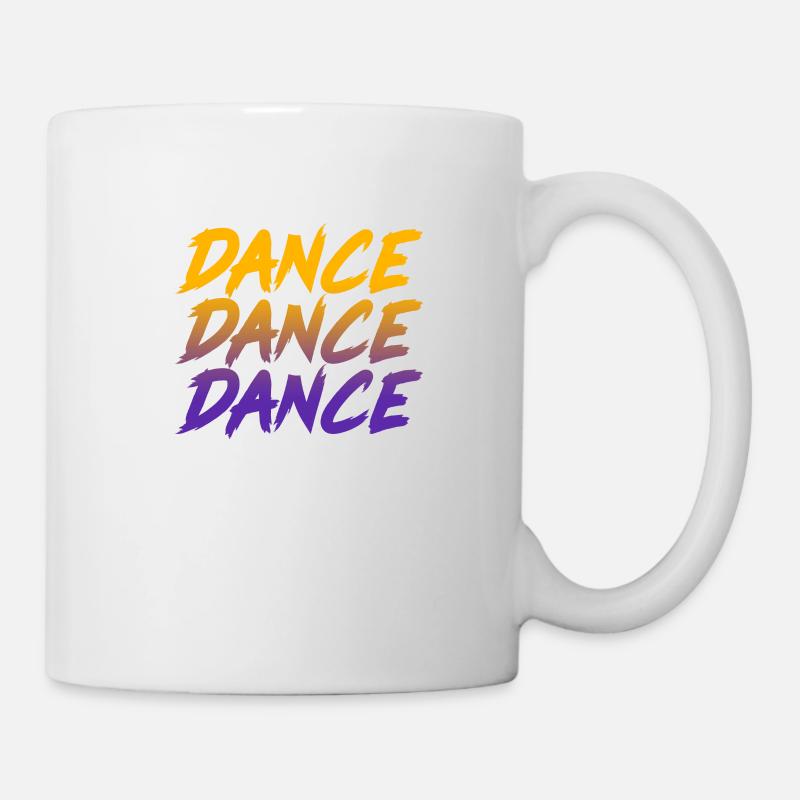 Dance Dance Dance Shirt - Mug blanc - blanc