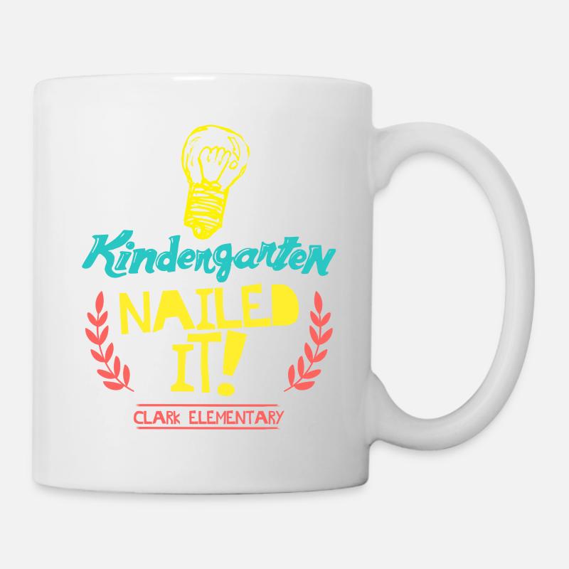 Kindergarten genagelt es Clark Elementary - Tasse - Weiß