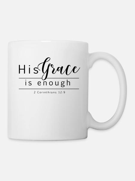 Sa grâce est suffisante - 2. Corinthiens 12: 9 - Mug blanc - blanc