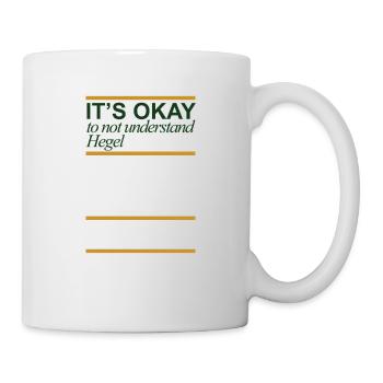 Rien à comprendre est OK Hegel cadeau - Mug blanc - blanc - Droite