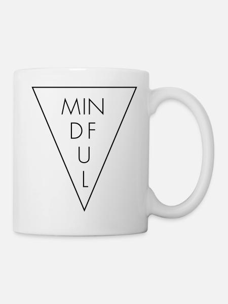 MINDFUL Dreieck Achtsamkeit - Tasse - Weiß