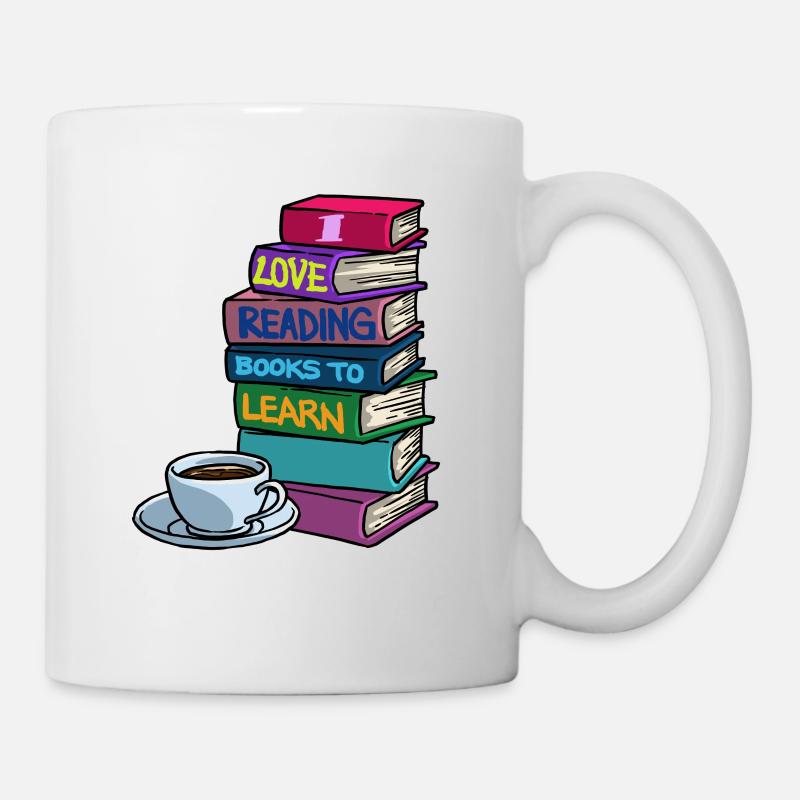 Love Reading Books To Learn-Lesen Design Student - Tasse - Weiß