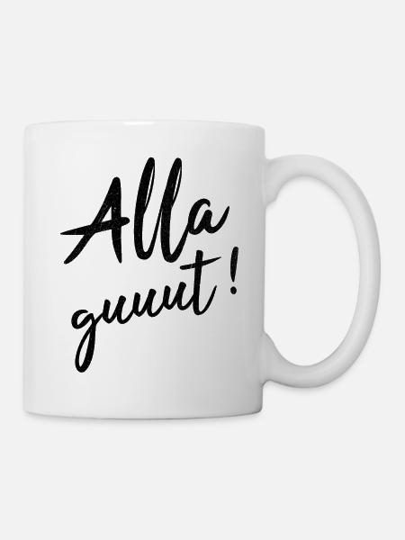 Alla Gut Badisch Badner Baden Geschenk - Tasse - Weiß