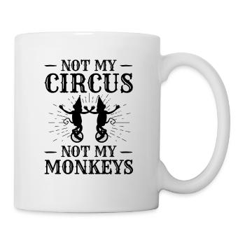 Not my circus, not my monkeys - Mug - white - Right