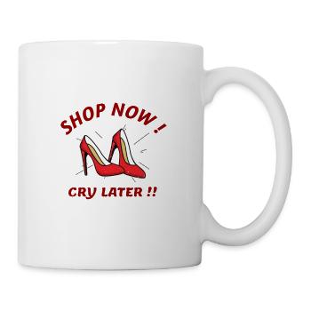Shop Now Cry Later - Mug blanc - blanc - Droite