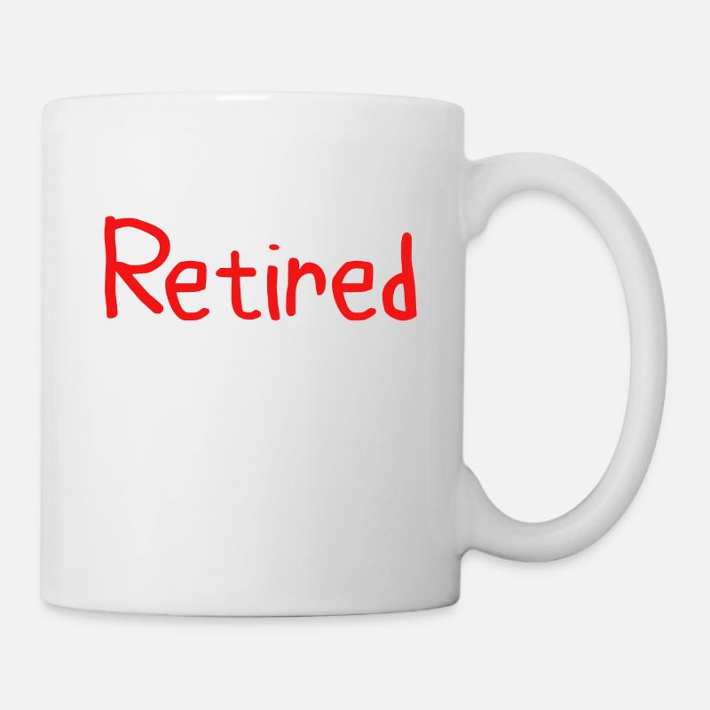 Retired Not My Problem Anymore Funny Stuff Cadeau drôle de retraite - Mug blanc - blanc