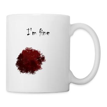 I'm fine - Tasse - Weiß - Rechts