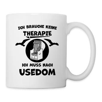 Ich muss nur nach Usedom - Tasse - Weiß - Rechts
