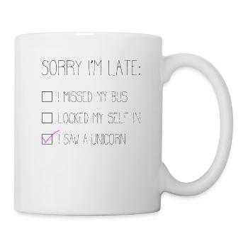 Désolé je suis en retard, j'ai vu une citation de Licorne Licorne - Mug blanc - blanc - Droite