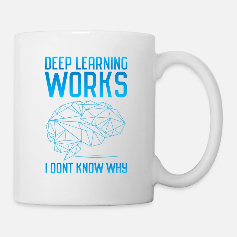 Deep Learning künstliche Intelligenz Wissenschaft - Tasse - Weiß