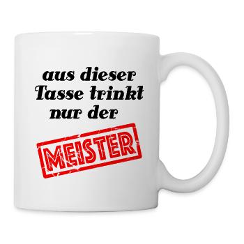 From this cup only the master drinks! - Mug - white - Right