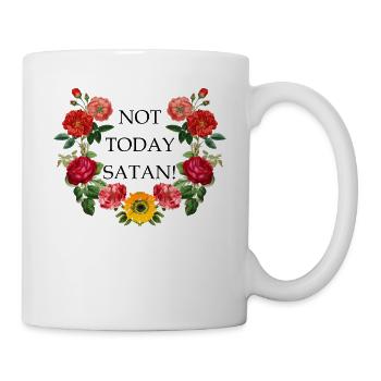 NOT TODAY SATAN - Flower wreath funny gift idea - Mug - white - Right