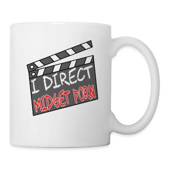 "I Direct Midget Porn" tee design for naughty and - Mug - white - Right