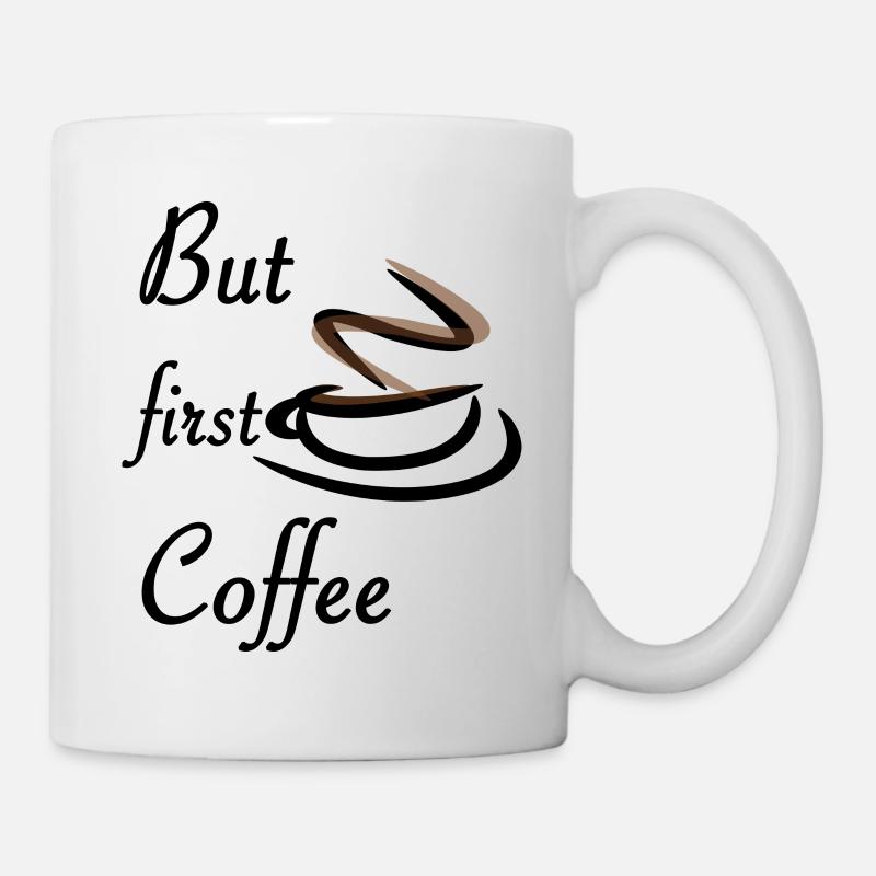 Mais premier café - Mug blanc - blanc
