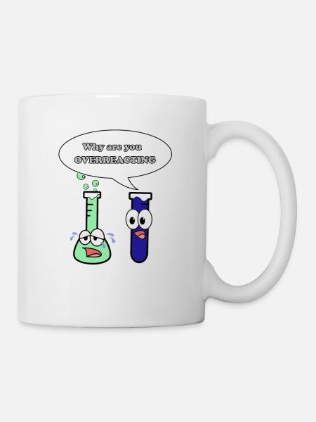 Overreacing - Chemistry - Tasse - Weiß