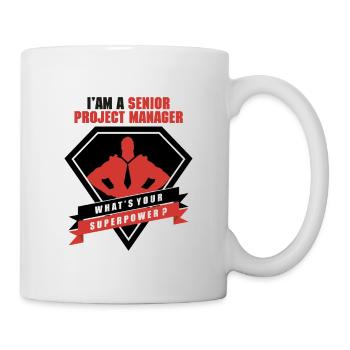 I am a Senior Project Manager - Mug - white - Right