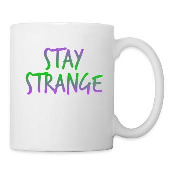 "Stay Strange" mit diesem farbenfrohen und extravaganten - Tasse - Weiß - Rechts