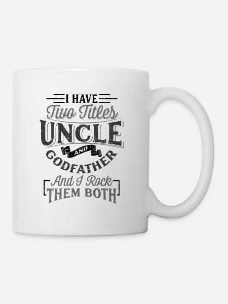 Ich habe zwei Titel Onkel und Pate. - Tasse - Weiß