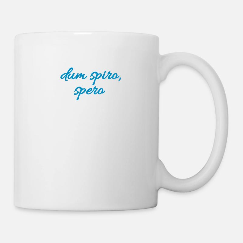 Dum spiro, spero - Latein Zitat Shirt Geschenkidee - Tasse - Weiß