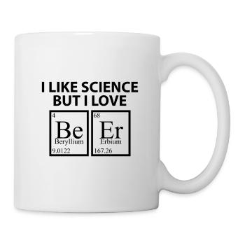 I like science but I love beer - Mug - white - Right