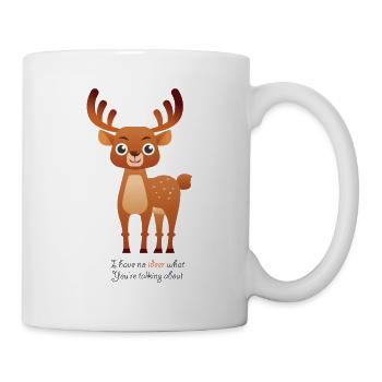 Funny No Idea saying - deer - Mug - white - Right