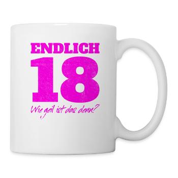 Endlich 18 und Erwachsen Geschenk 18. Geburtstag - Tasse - Weiß - Rechts