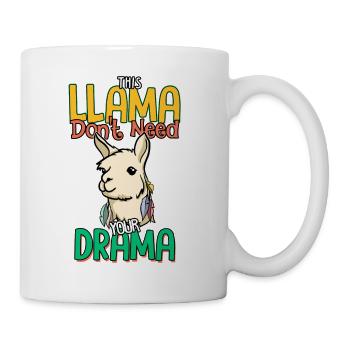 Lama hat keine Zeit für dein Drama - Lama Spruch - Tasse - Weiß - Rechts