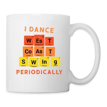 I Dance West Coast Swing Periodically WCS Westie - Tasse - Weiß - Rechts