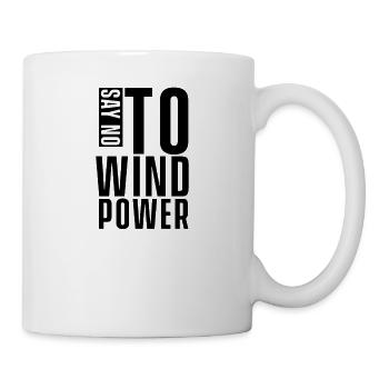 Say no to wind power - Mug - white - Right