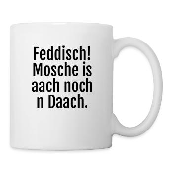 Witziges Outfit auf Hessisch. Geschenk für Hessen. - Tasse - Weiß - Rechts