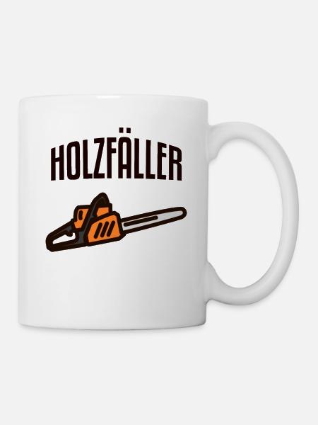 Holzfäller Baumfäller Axt - Tasse - Weiß