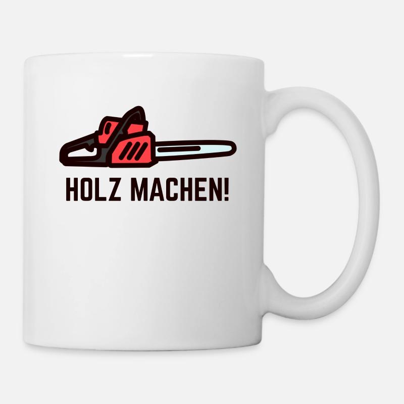 Bois faire profession de hache - Mug blanc - blanc