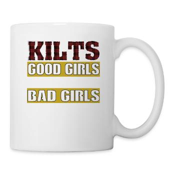 Kilt good girls bad girls Schottland Tartan Day - Tasse - Weiß - Rechts