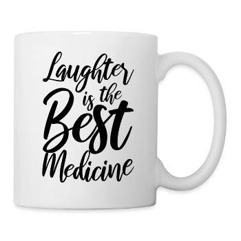 Laughter Is The Best Medicine Humor Gift Idea - Mug - white - Right