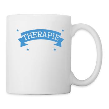 Keine Therapie sondern muss einfach hier raus Job - Tasse - Weiß - Rechts