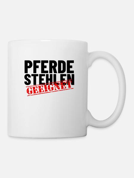 Pferde stehlen mit Freunden - Freundschaft Shirt - Tasse - Weiß