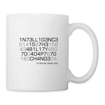 Intelligence is the ability to adapt to change! - Mug - white - Right