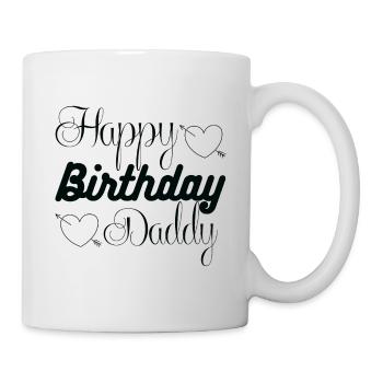 Happy birthday daddy 1 01 - Tasse - Weiß - Rechts