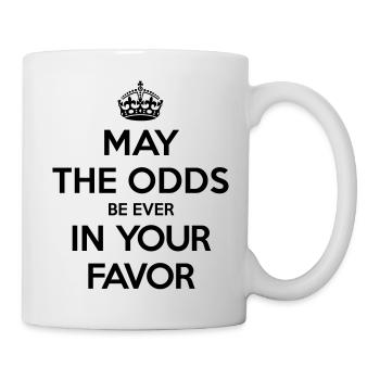 May the odds be ever in your favor (Keep Calm) - Mug - white - Right