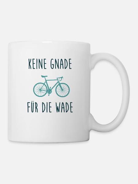 Rennrad |Keine Gnade für die Wade | Radfahrer Bike - Tasse - Weiß