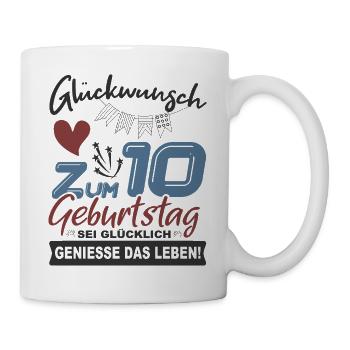 Geburtstag Shirt • Glückwunsch zum 10 • Geschenk - Tasse - Weiß - Rechts