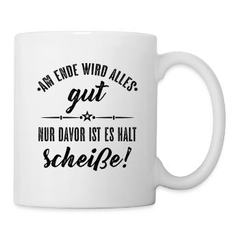 Am Ende Wird Alles Gut Abschlussfeier Motiv Spruch - Tasse - Weiß - Rechts