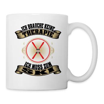 Skifahren Ski Geschenk Ich brauche keine Therapie - Tasse - Weiß - Rechts