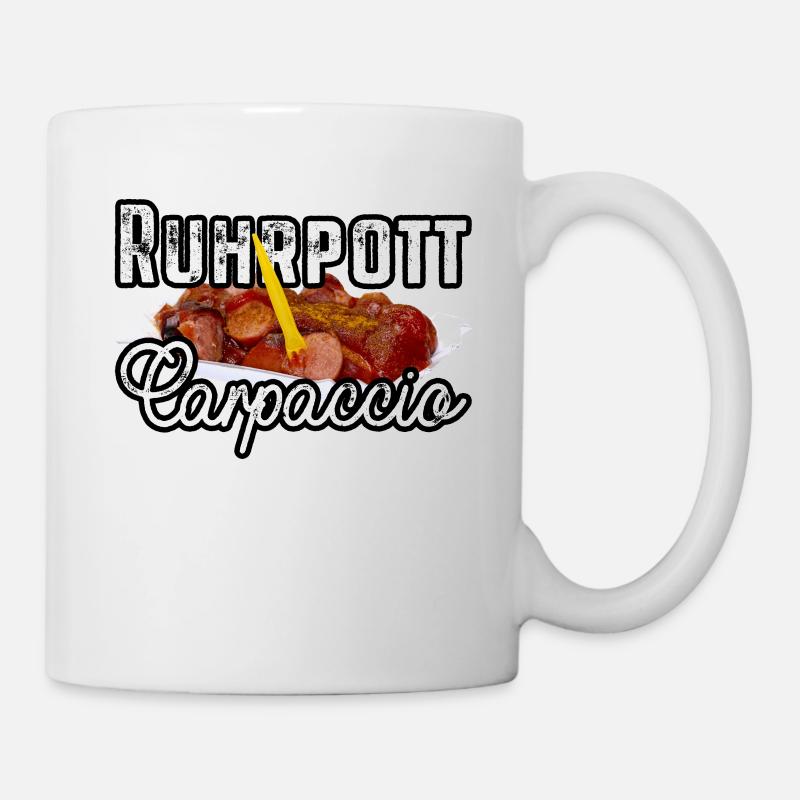 Currywurst Ruhrpott Carpaccio Bratwurst Geschenk - Tasse - Weiß