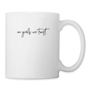 Chez les filles, nous faisons confiance à une typographie générale - Mug blanc - blanc - Droite
