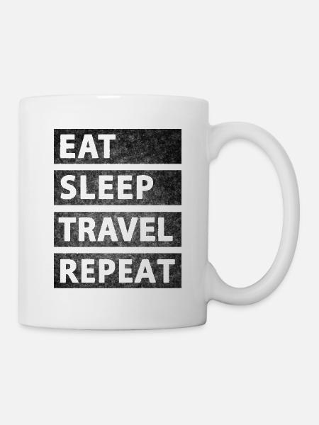 Essen Schlafen Reisen - Tasse - Weiß
