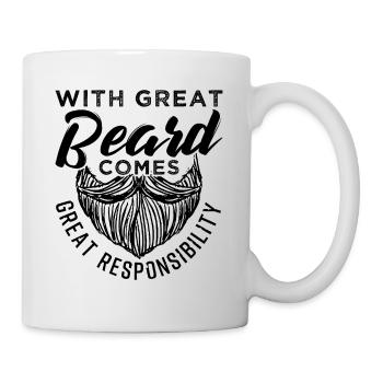 With Great Beard Comes Great Responsibility Gift - Tasse - Weiß - Rechts