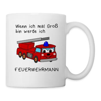 Wenn ich Groß bin werde ich Feuerwehrmann Notruf - Tasse - Weiß - Rechts