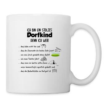 Ich bin ein stolzes Dorfkind - Tasse - Weiß - Rechts