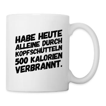 Bürohumor Büro Lustige Witzige Sprüche Kalorien - Tasse - Weiß - Rechts